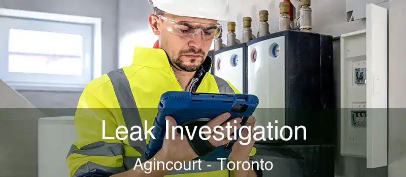 Leak Investigation Agincourt - Toronto
